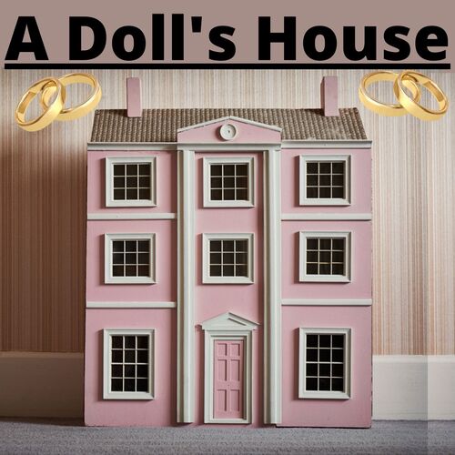 A Doll's House - Henrik Ibsen - English Podcast - Download and Listen Free  on JioSaavn