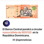 El Banco Central puso en circulación nuevo billete de RD 100 a partir