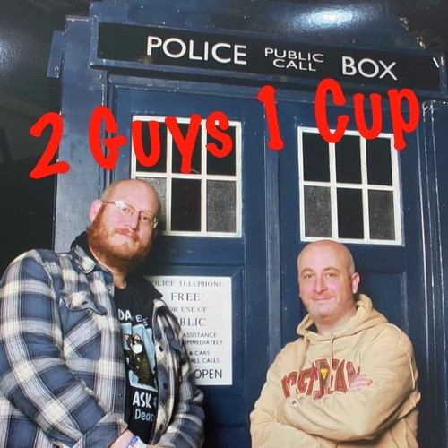 2 Guys 1 Cup