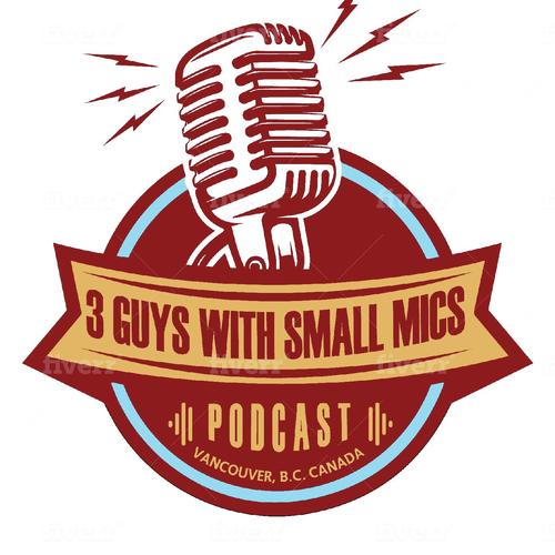 3 Guys with Small Mics Podcast