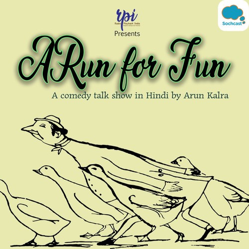 A Run for Fun : A Hindi Comedy Podcast Show by Radio Playback India