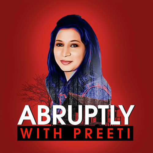 Abruptly with Preeti: Short Stories Podcast