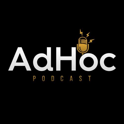 AdHoc Podcast