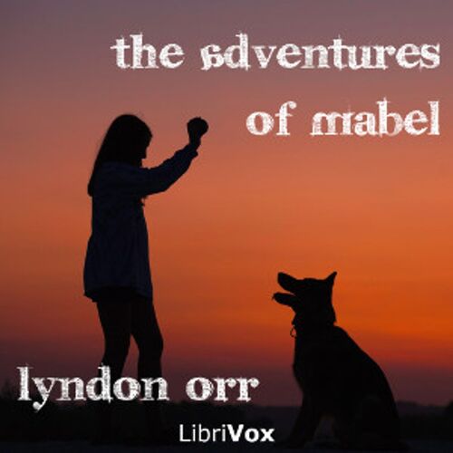 The Adventures of Mabel by Harry Thurston Peck