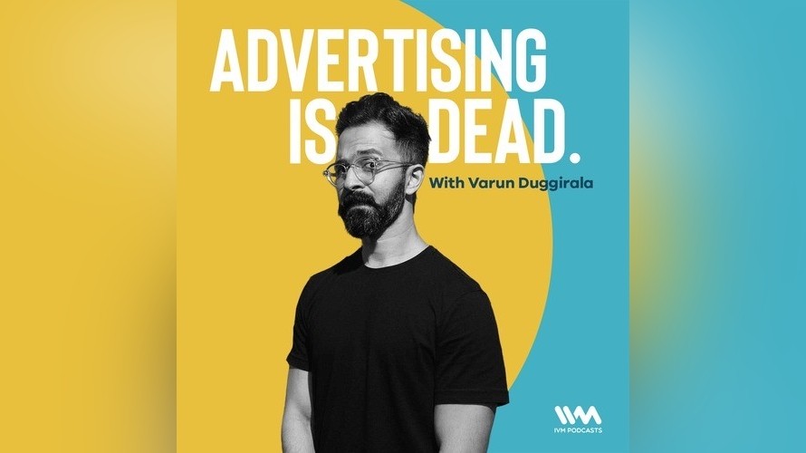 Advertising Is Dead - Saavn - English Podcast - Download ...