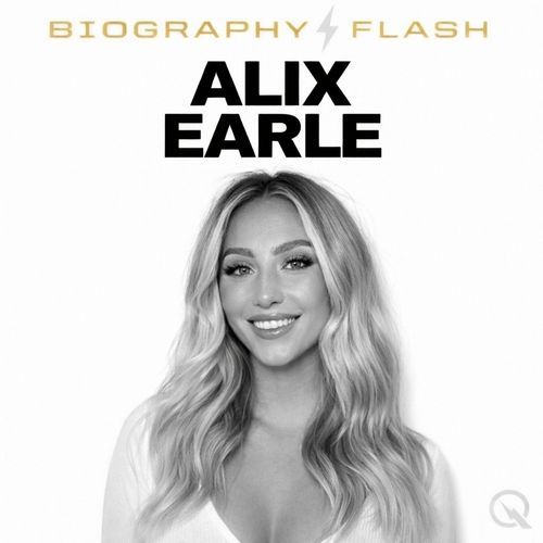 Alix Earle - Biography Flash