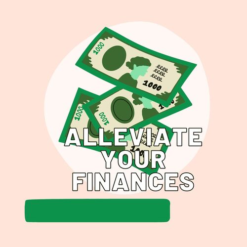 Alleviate Your Finances