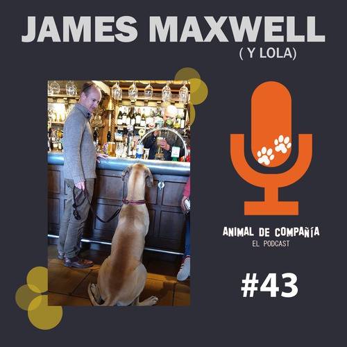 S2 Ep43 43 James Maxwell from Animal de compañía Listen on JioSaavn