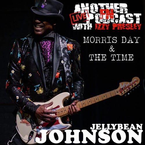 Jellybean Johnson Morris Day The Time From Metal Edge Magazine S Another Fn Podcast Listen On Jiosaavn