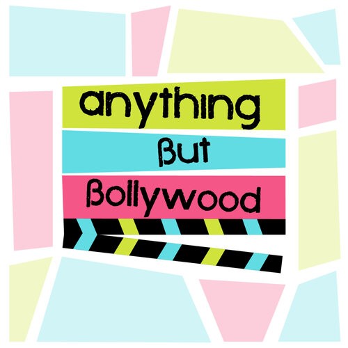 Anything But Bollywood