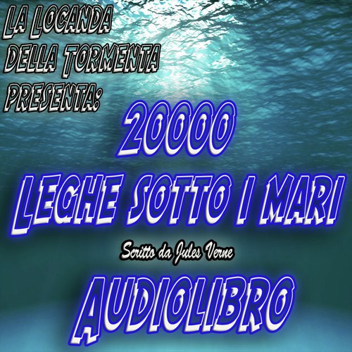 Audiolibro 20000 Leghe sotto i mari - Jules Verne