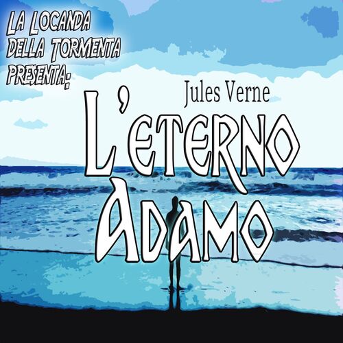 Audiolibro L' Eterno Adamo - Jules Verne