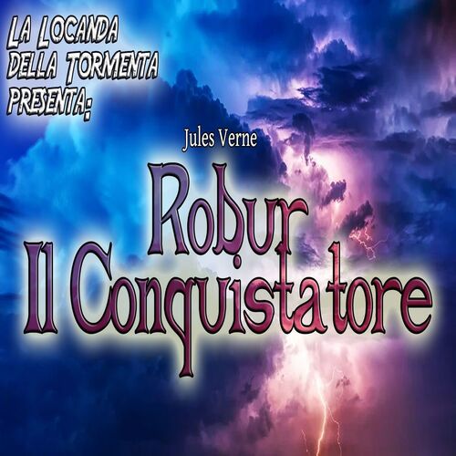 Audiolibro Robur il conquistatore - Jules Verne