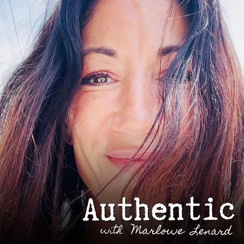 Authentic with Marlowe Lenard