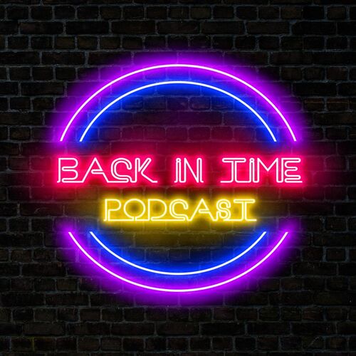 Back in Time Podcast