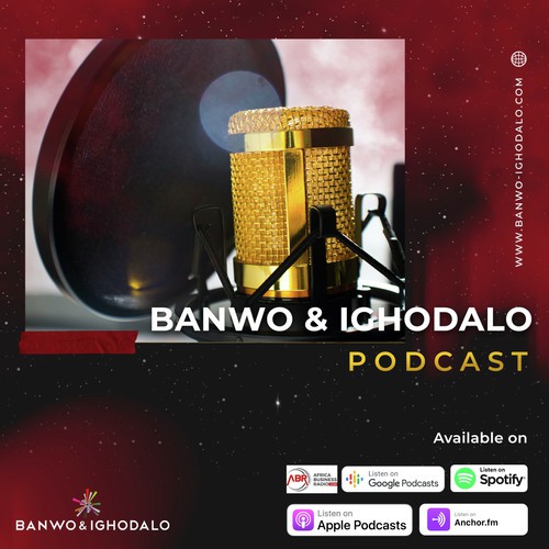 Banwo & Ighodalo Podcast