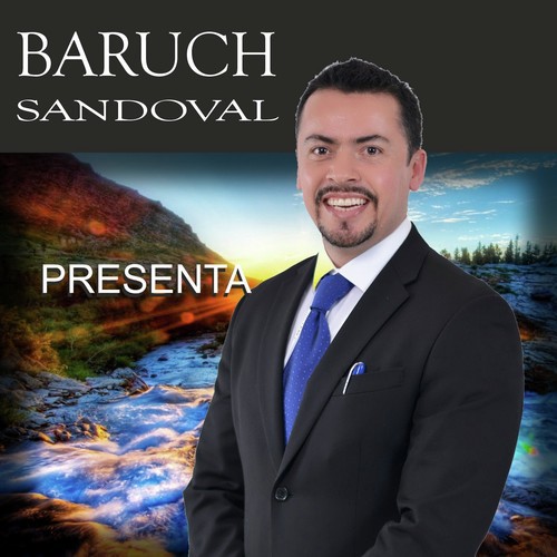 Baruch Sandoval Presenta