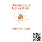 The Anxious Generation By Jonathan Haidt | Extended Book Summary ...