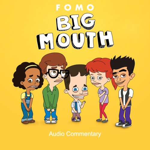 Big Mouth Audio Commentary