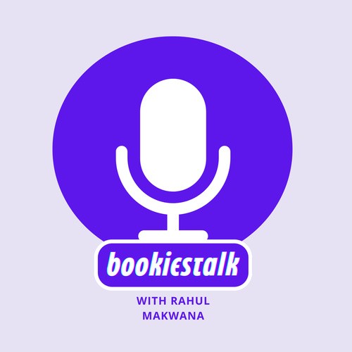 BookiesTalk with Rahul Makwana