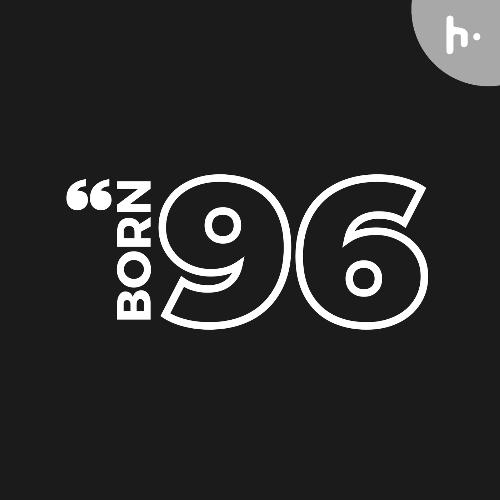 Born 96