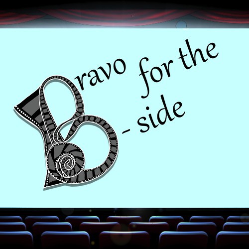 Bravo for the B-side Podcast