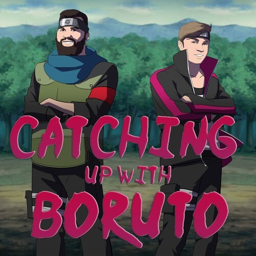 Power Of The Uchiha Episode 23 From Catching Up With Boruto Listen On Jiosaavn