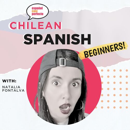 Chilean Spanish for Beginners
