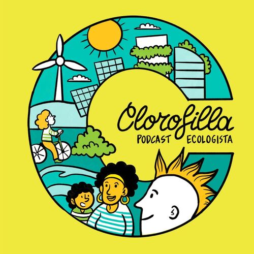 Clorofilla - Podcast ecologista