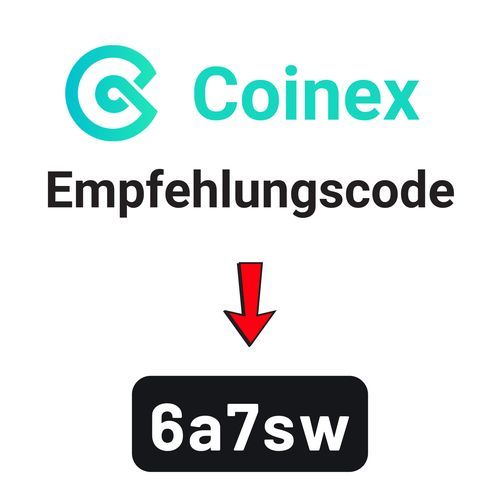 Coinex Empfehlungscode: 6a7sw