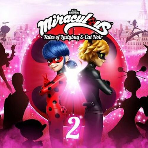 Episode 43 - Miraculous: Tales Of Ladybug & Cat Noir Season 2 from Craft  Brews and Tons of Cartoons Podcast - Listen on JioSaavn