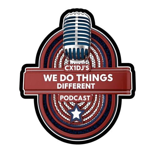 Cx1DJs We Do Things Different Podcast