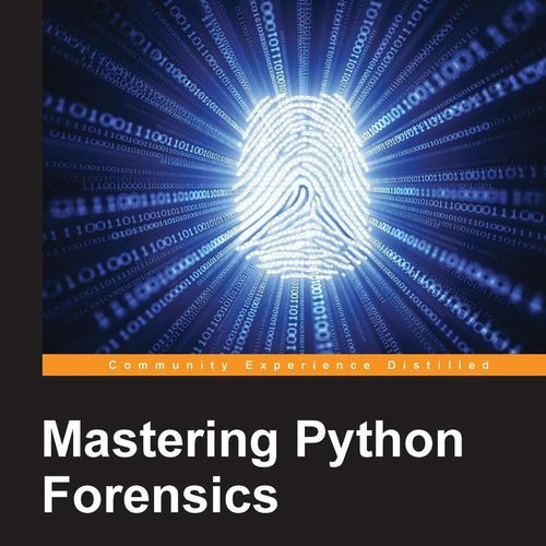 Mastering Python Forensics From Cybersecurity Summary - Listen On Jiosaavn