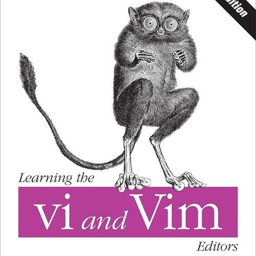Learning the vi and Vim Editors: Text Processing at Maximum Speed and ...