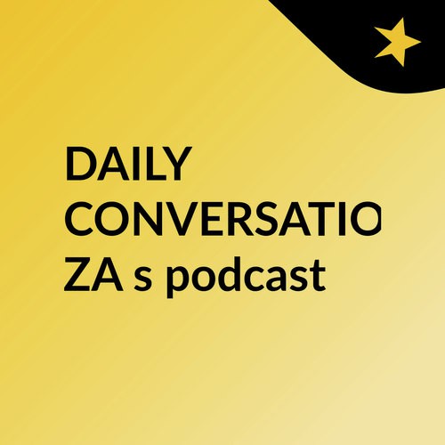 DAILY CONVERSATIONS ZA's podcast