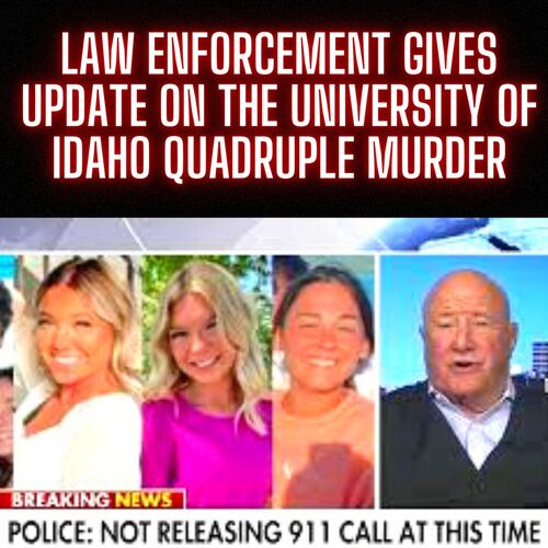 Law Enforcement Gives Update On The University Of Idaho Quadruple Murder From Darkest Mysteries 1249