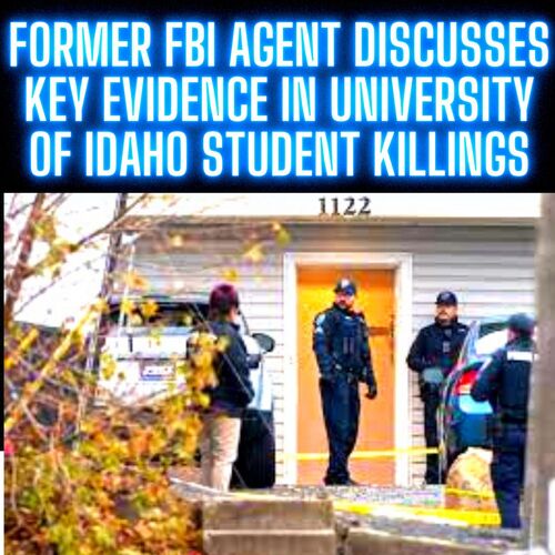 Former FBI Agent Discusses Key Evidence In University Of Idaho Student ...