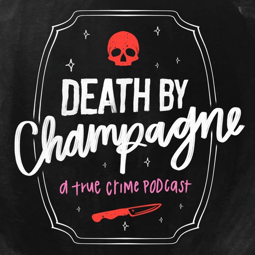 Death By Champagne