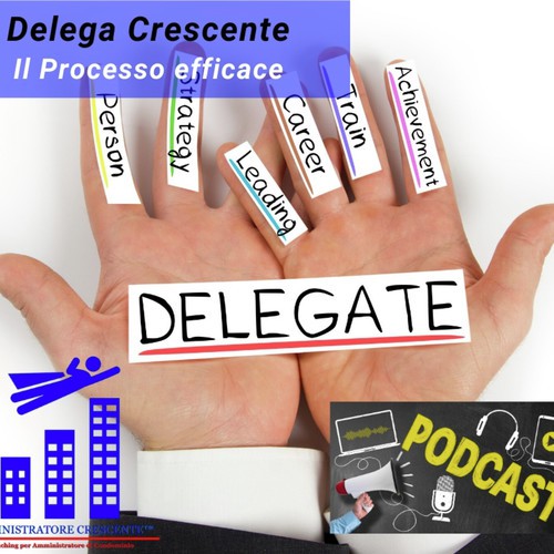 Delega Crescente: il processo efficace