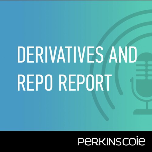 Derivatives and Repo Report