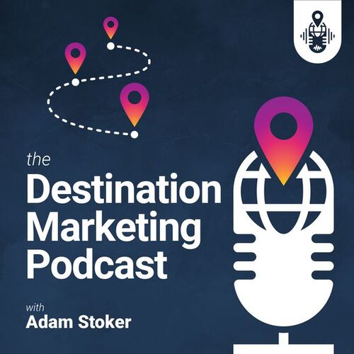 Destination Marketing Podcast