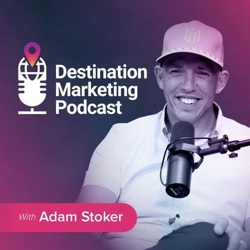 Destination Marketing Podcast