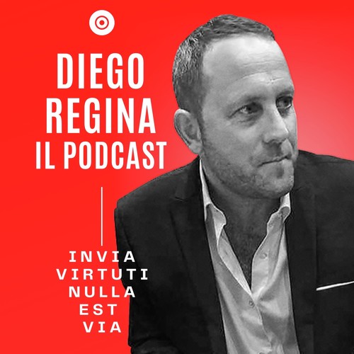 Diego Regina il podcast