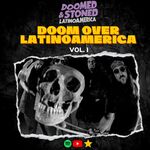 Doomed And Stoned 17: Doom Over Latinoamerica (vol.1) From Doomed ...