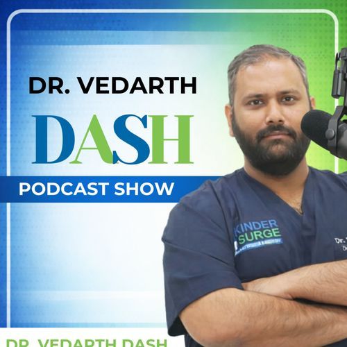 Dr. Vedarth Dash Podcast Show
