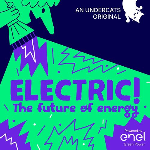 ELECTRIC! - The Future of Energy