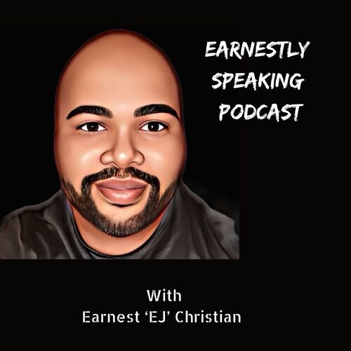 Earnestly Speaking Podcast