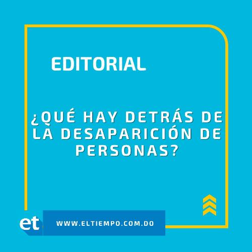 Qué Hay Detrás De La Desaparición De Personas From Editorial Periódico ...