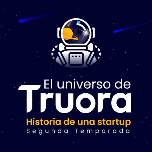 El Universo de Truora: Historia de un Startup.