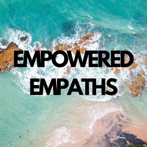 Empowered Empaths